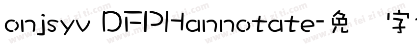 onjsyv DFPHannotate字体转换